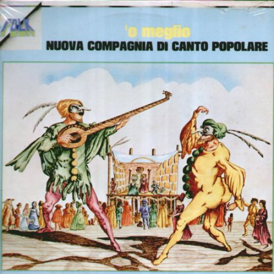 Nuova Compagnia Di Canto Popolare - O Meglio