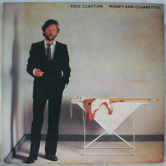 CLAPTON ERIC   - MONEY AND CIGARETTES