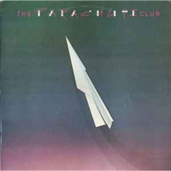 PARACHUTE CLUB  - PARACHUTE CLUB