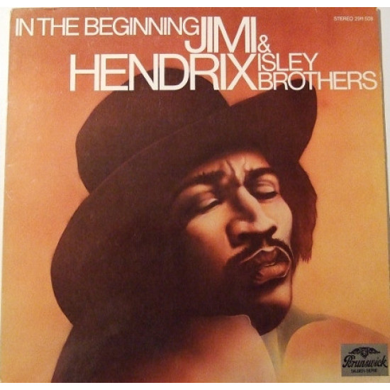 Isley Brothers & Jimi Hendrix - In The Beginning