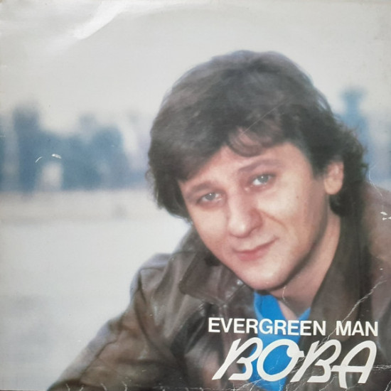 STEFANOVIĆ BOBA - EVERGREEN MAN