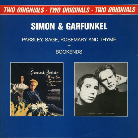 SIMON & GARFUNKEL - Parsley, Sage, Rosemary And Thyme + Bookends