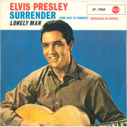 PRESLEY ELVIS  - LONELY MAN/TORNA A SURRIENTO