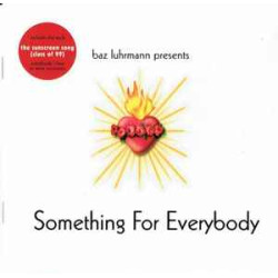 LUHRMANN BAZ - SOMETHING FOR EVERYBODY