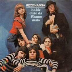 REZONANSA - Hajde Dušo Da Igramo Malo