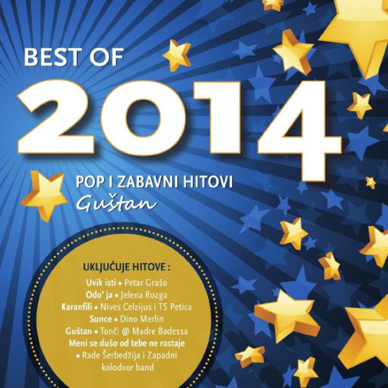 V.A. - Best Of 2014 - Pop I Zabavni Hitovi Guštan/Petar Grašo, Jelena Rozga…