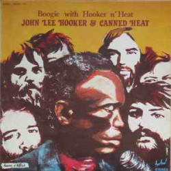 HOOKER JOHN LEE & CANNED HEAT   - BOOGIE WITH HOOKER N’HEAT