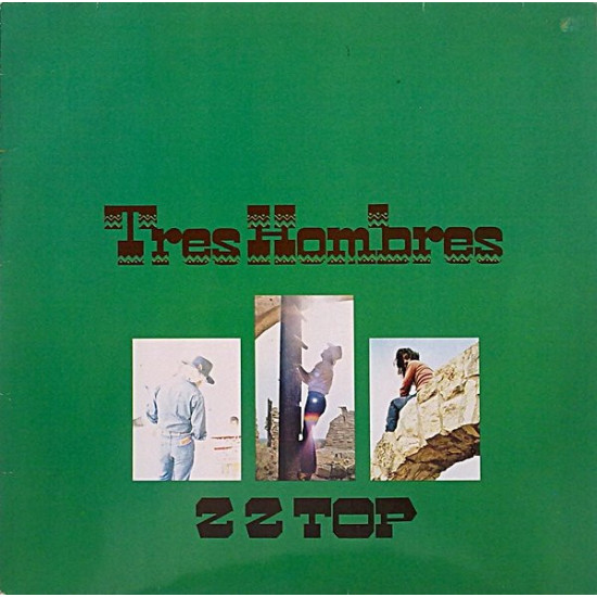 ZZ TOP - TRES HOMBRES