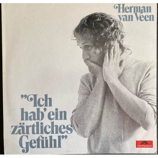 VAN VEEN HERMAN - Ich Hab' Ein Zärtliches Gefühl