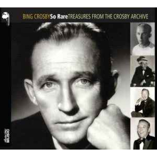 CROSBY BING - So Rare: Treasures From The Crosby Archive