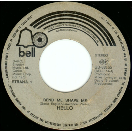 HELLO - BEND ME SHAPE ME/WE GOTTA GO