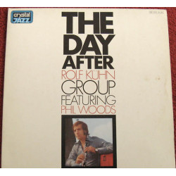 Rolf Kuhn Group Featuring Phil Woods - The Day After