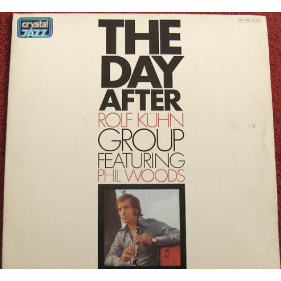 Rolf Kuhn Group Featuring Phil Woods - The Day After