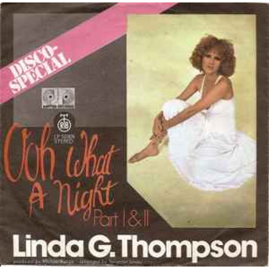Thompson Linda G.  - Ooh What A Night Part I & II