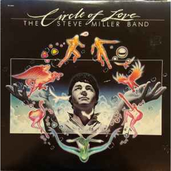 STEVE MILLER BAND - CIRCLE OF LOVE