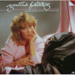 FALTSKOG AGNETHA - WRAP YOUR ARMS AROUND ME