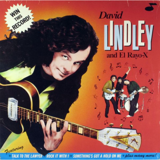 LINDLEY DAVID AND EL RAYO-X - Win This Record!