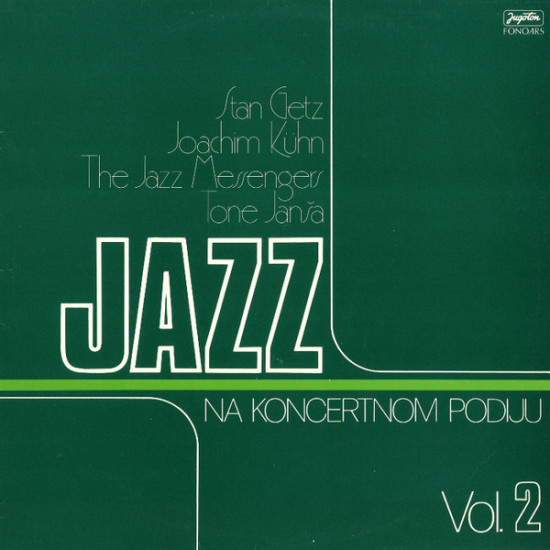 V.A. - JAZZ NA KONCERTNOM PODIJU VOL. 2/JANŠA, GETZ, KUHN, JAZZ MESSANGERS.../