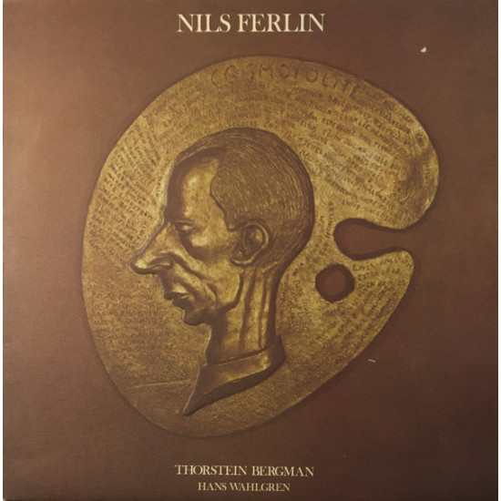 Nils Ferlin, Thorstein Bergman, Hans Wahlgren - En Skål, I Bröder…