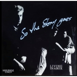 LIVING IN A BOX - So The Story Goes