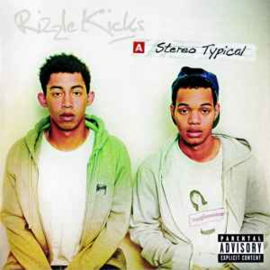 Rizzle Kicks - Stereo Typical