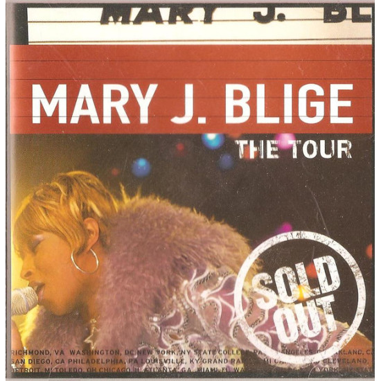 BLIGE MARY J. - THE TOUR