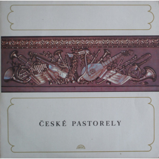 V.A. - České Pastorely/Ilja Hurník, Olga Tajovská, Irena Poplsteinová…