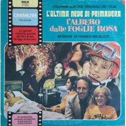 Micalizzi Franco - L'Ultima Neve Di Primavera / L'Albero Dalle Foglie Rosa (Colonne Sonore Originali Dei Film)