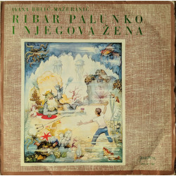 MAŽURANIĆ IVANA BRLIĆ - RIBAR PALUNKO I NJEGOVA ŽENA