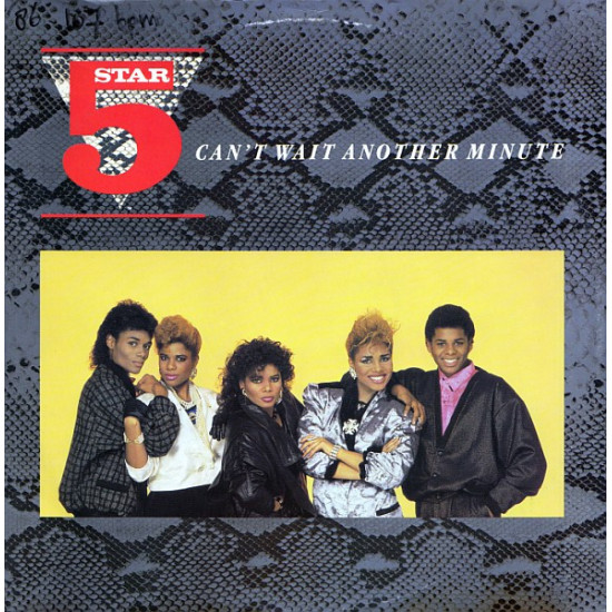 5 STAR - Can't Wait Another Minute