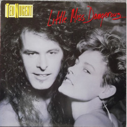 NUGENT TED  - Little Miss Dangerous