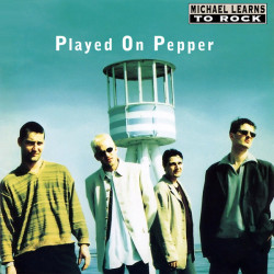 Michael Learns To Rock - Played On Pepper