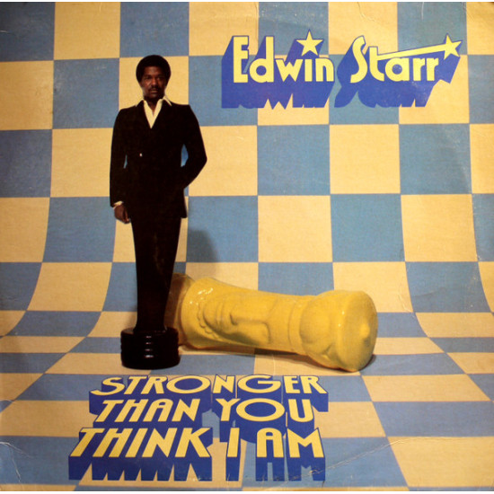 STARR EDWIN - Stronger Than You Think I Am