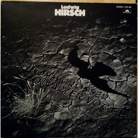 HIRSCH LUDWIG - KOMM GROSSER SCHWARZER VOGEL