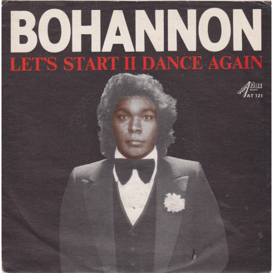 BOHANNON - LET'S START II DANCE AGAIN/LET'S STAR II DANCE