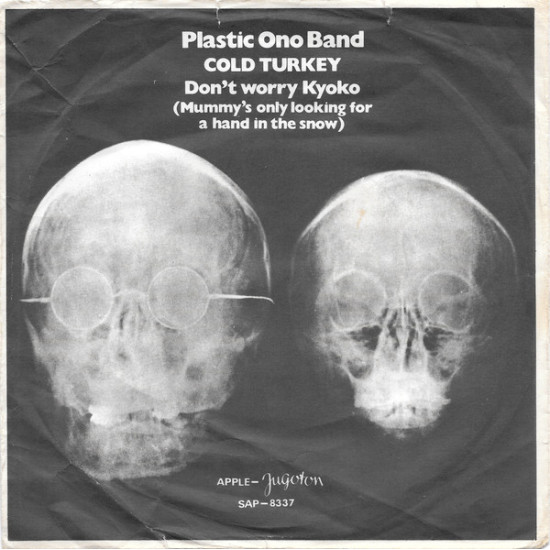 PLASTIC ONO BAND - COLD TURKEY/DON' T WORRY YOKO