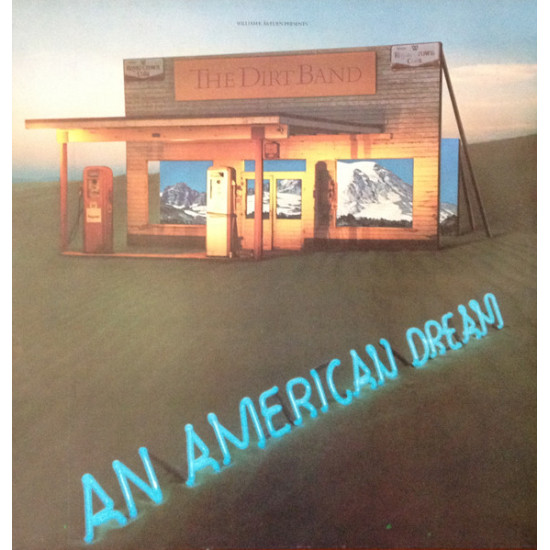 DIRT BAND - AN AMERICAN DREAM