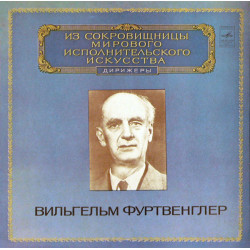 Berlin Philharmonic Orchestra , Conductor Wilhelm Furtwängler  - R. Schumann / A. Bruckner - Concerto For Cello And Orchestra / Symphony No. 5