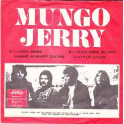 MUNGO JERRY  - LADY ROSE