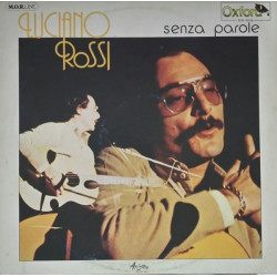 ROSSI LUCIANO - Senza Parole / Se Mi Lasci Non Vale