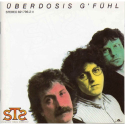 STS - Überdosis G'fühl