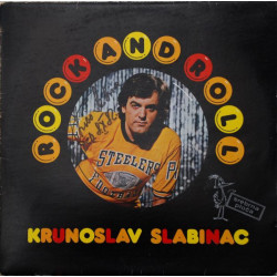 SLABINAC KRUNOSLAV   - ROCK AND ROLL