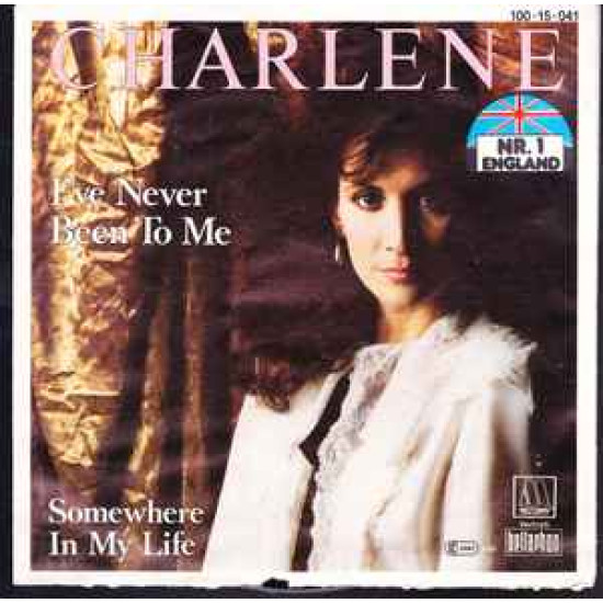 Charlene - I've Never Been To Me