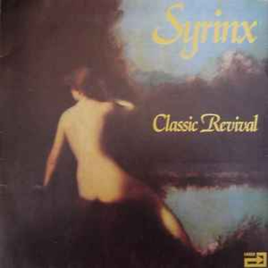 SYRINX - Classic Revival