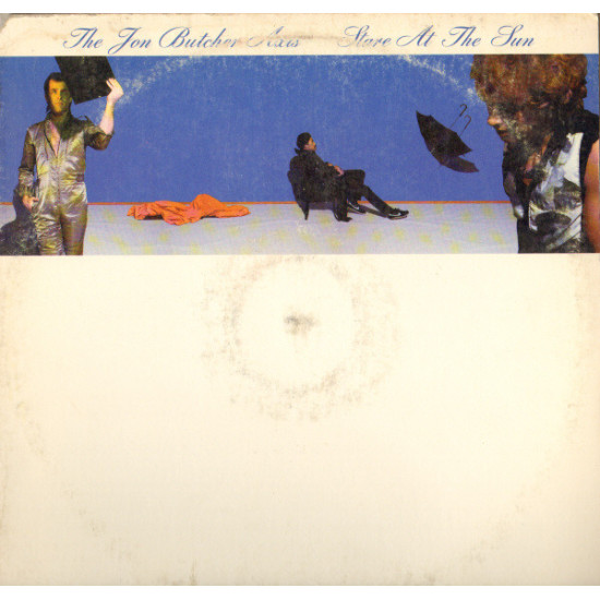 Jon Butcher Axis - Stare At The Sun