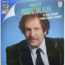 SHUMAN MORT - Succes 2 Disques Le Lac Majeur Papa-Tango-Charly