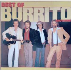 BURRITO BROTHERS - Best Of Burrito Brothers
