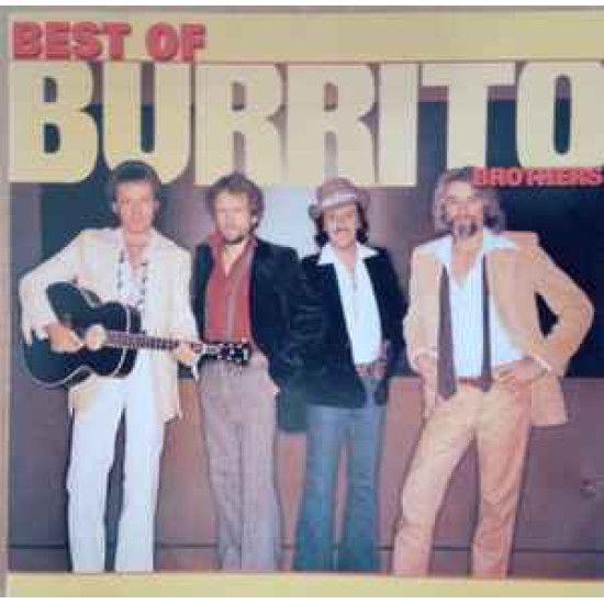 BURRITO BROTHERS - Best Of Burrito Brothers