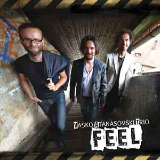 Vasko Atanasovski Trio - Feel