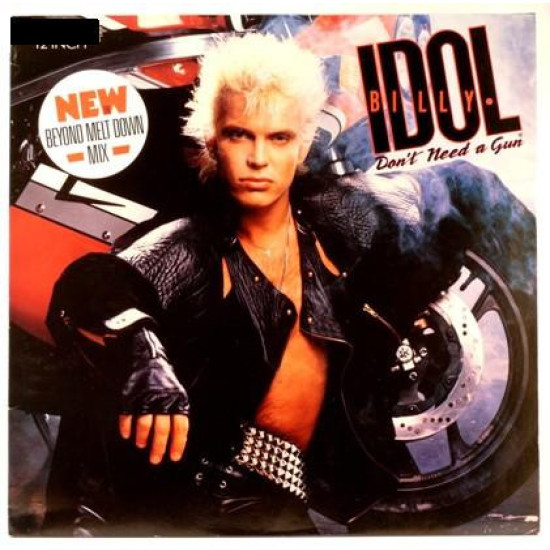IDOL BILLY - Don't Need A Gun(Beyond Melt Down Mix)